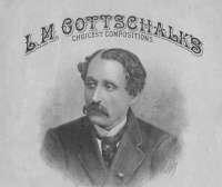 Louis
Moreau 
Gottschalk
